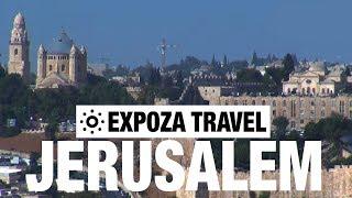 Jerusalem (Israel) Vacation Travel Video Guide