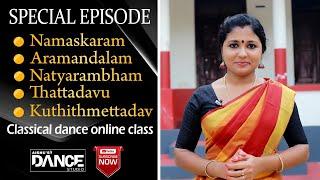 BHARATHANATYAM I SPECIAL EPISODE #EPI_17 I NAMASKARAM I ARAMANDLAM I NATYARAMBHAM I KUTHITHMETTADAVU