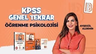 Öğrenme Psikolojisi - Tek Videoda Genel Tekrar - Ayşegül Aldemir - KPSS 2024