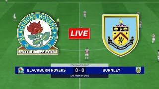 Blackburn Rovers vs Burnley | EFL Championship 2024/2025