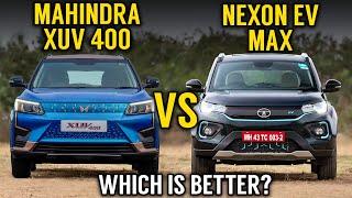 XUV 400 Vs Nexon Ev Max  | Detailed Comparison | Tata Nexon EV Max VS Mahindra XUV 400 EV