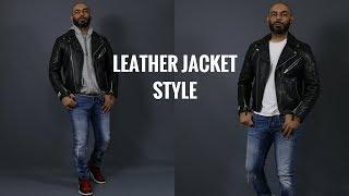 How To Wear A Leather Jacket/How To Style a Men's Leather Jacket