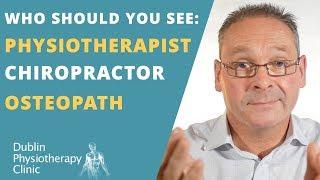 Physiotherapist, Chiropractor or Osteopath - Who's Best for Lower Back Pain?