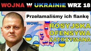 18 WRZ: Ukraiński Manewr Szczypcowy NISZCZY ROSYJSKĄ KONTR-OFENSYWĘ W KURSKU | Wojna w Ukrainie