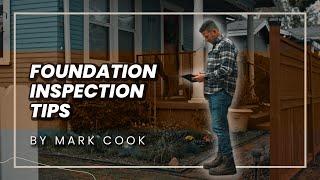 How To Prepare For A Foundation Inspection or Evaluation - Mark Cook