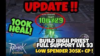 UPDATE! BUILD HIGH PRIEST FULL SUPPORT  305K+ LoW SPENDER !! Ragnarok Origin ROO