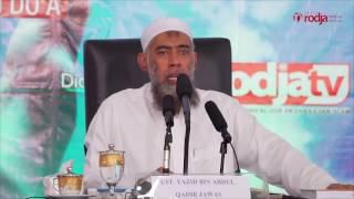 UST. yazid bin abdul qadir jawas - tawassul berwasilah dalam islam