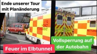 Ende unserer Tour - Sperrung des Elbtunnels - Vollsperrung der Autobahn - Planänderung Schwerin