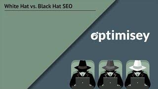 White Hat vs. Black Hat SEO - Craig Campbell at Optimisey