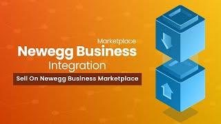 How It Works? Newegg Business Integration App.