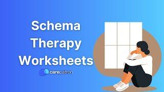 Schema Therapy Worksheets