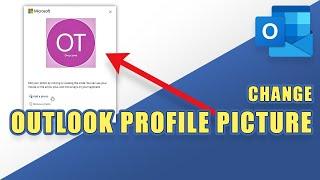 Easily CHANGE Your PROFILE PICTURE in Outlook (Tutorial)