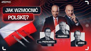 GROUND ZERO EXTRA - JAK WZMOCNIĆ POLSKĘ? - DĘBSKI, ANDRZEJCZAK, PIĄTKOWSKI, PAWIŃSKI, JANKE