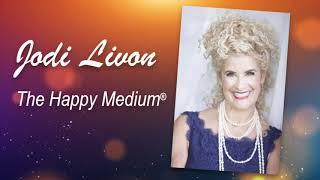 Jodi Livon The Happy Medium®