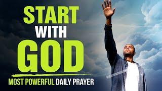 The Best Prayers To Start Your Day With God | Morning Prayers To Inspire Your Day