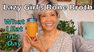 Best Bone Broth Recipe in a Slow Cooker & A Realistic What I Eat in a Day | Whole Food Diet