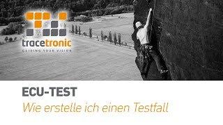 ecu.test_First-Steps-001_Wie-erstelle-ich-einen-Testfall