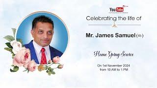  LIVE :  Mr. James Samuel's | Funeral Service | 1 st Nov 2024