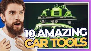 10 Amazing Car Tools You Should Have in Your Garage