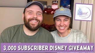 * CLOSED * 3,000 Subscriber Disney Giveaway