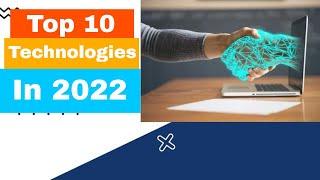 Top 10 Technologies To Learn In 2022 | Trending Technologies In 2022