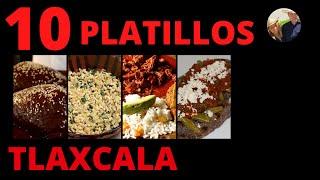 10 Platillos Tipicos de Tlaxcala | Comida tipica de Tlaxcala