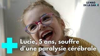 Paralysie cérébrale : une rééducation intensive - Le Magazine de la Santé