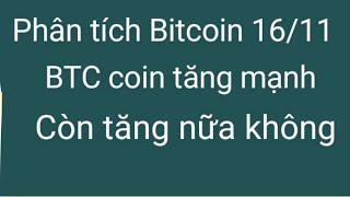 Phân tích bitcoin altcoin hôm nay ngày 16/11 cập nhật thị trường crypto mới nhất hôm nay