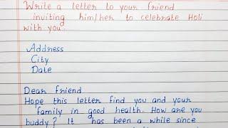 Write a letter to your friend inviting him/her to Holi celebration