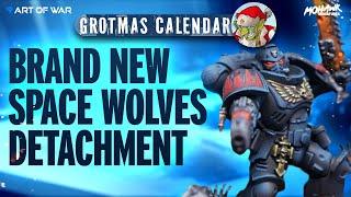 Space Wolves Champions of Fenris Detachment Review - Grotmas 2024