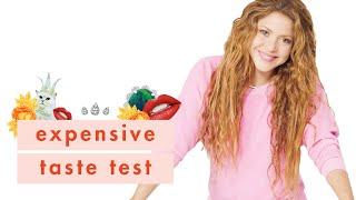 THE Shakira Guesses Cheap Stuff From Expensive Stuff | Expensive Taste Test | Cosmopolitan