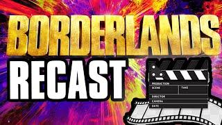 Borderlands Movie Recasted By Borderlands Superfan!