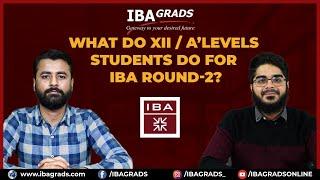 IBA-Round-2 2023 k liye Kia krna hai?