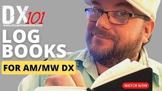 DX101 | Logbooks for AM/MW DX