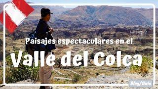 Tour a VALLE DEL COLCA, parte #2, Cañones, valles, montañas y deshielos - Perú #14 Luisitoviajero