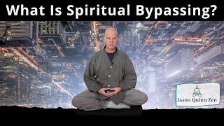 What Is Spiritual Bypassing? | Answering Your Questions