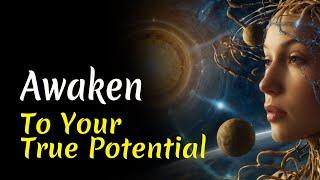 Awaken to Your True Potential | Audiobook