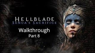 Hellblade : Senua's Sacrifice | Walkthrough Final Part: The Final Battle