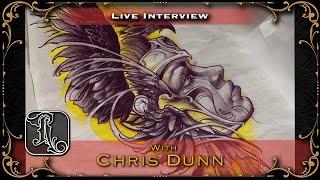 Live Interview and Q&A with Chris Dunn