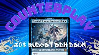 Not your Average Blue Counter Deck! | Tekuthal, Inquiry Dominus | Budget EDH Deck