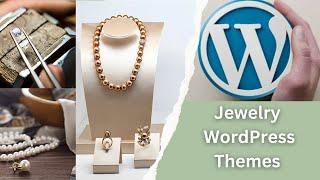 Best Theme Wordpress for Jewelry Store - Wordpress Business Websites