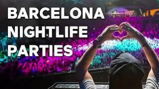 Barcelona Nightlife Parties