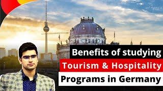 Important | Benefits of studying Tourism and Hospitality programs in Germany | Study in Germany