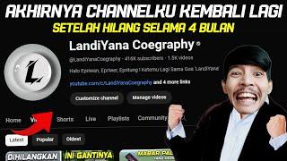 AKHIRNYA CHANNEL @LandiYanaCoegraphy  KEMBALI LAGI SETELAH HILANG SELAMA 4 BULAN !!