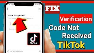 Fix! TikTok 6 Digit Code Not Received || How to Fix TikTok Verification Code Not Working
