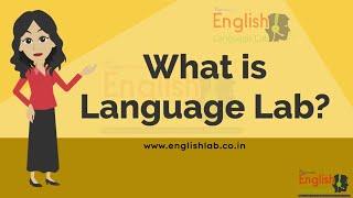 What is a Language Lab? & How School Students Learn From English Language Labs!