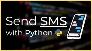 Send SMS for Free with Python Tutorial (Twilio)