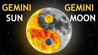 Gemini Sun, Gemini Moon