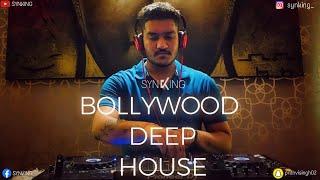 Bollywood Deep House | SYNKING