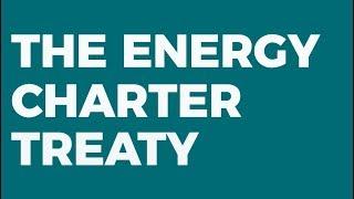 The fossil fuel industry's secret weapon: the Energy Charter Treaty